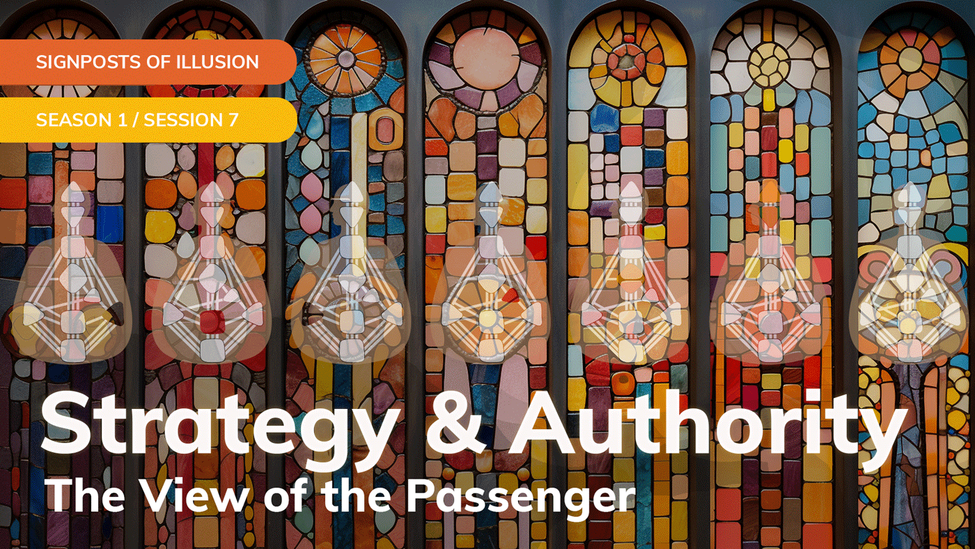 Strategy & Authority: The View of the Passenger 