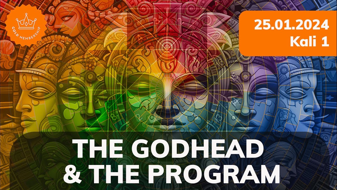The Godhead & The Program Series - 25.01.2024 Kali 1