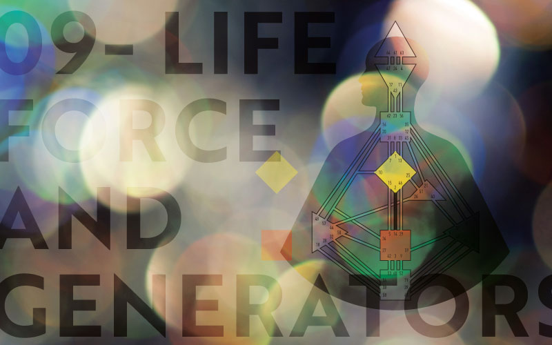 09 Life Force and Generators