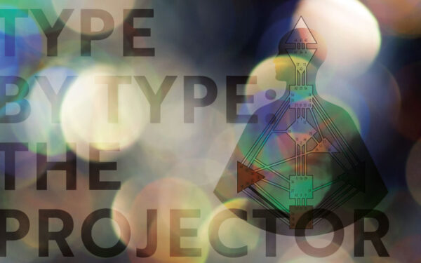 Type by Type: The Projector